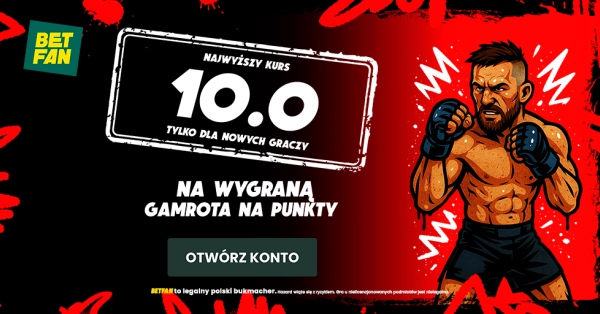 Kurs 10.0 na wygraną Gamrota na punkty