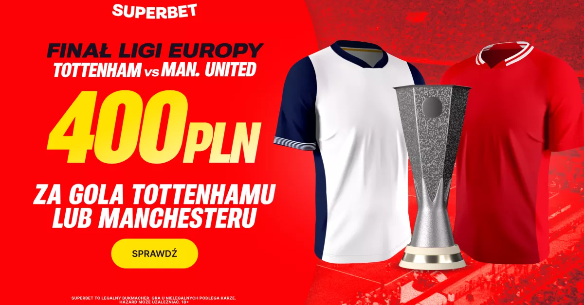 Promocja Superbet na finał Ligi Europy: bonus 400 PLN za gola