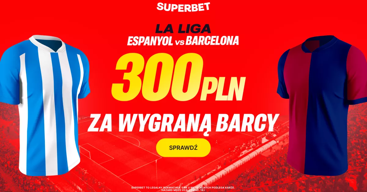 300 PLN na derby Barcelony