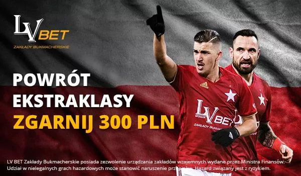 Powrót Ekstraklasy z bonusem 300 PLN!