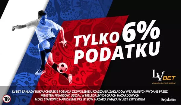 Niski podatek na ostatnie mecze MŚ 2018!
