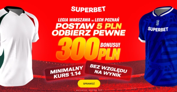 Prezent od Superbet na szlagier Legia – Lech