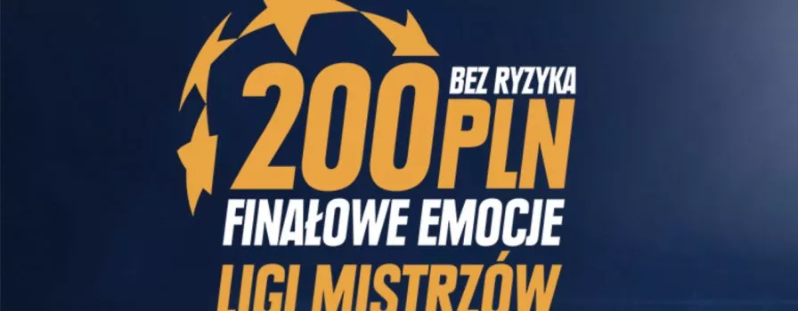 STS. Zakład Bez Ryzyka na finał LM!