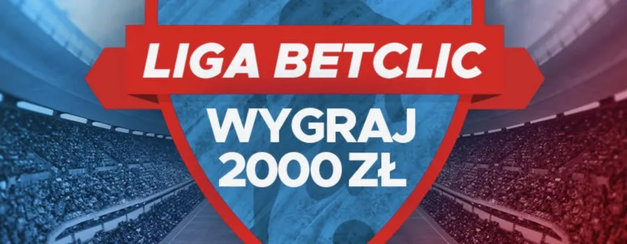 Liga typerów w Betclic. 2000 PLN do zdobycia!