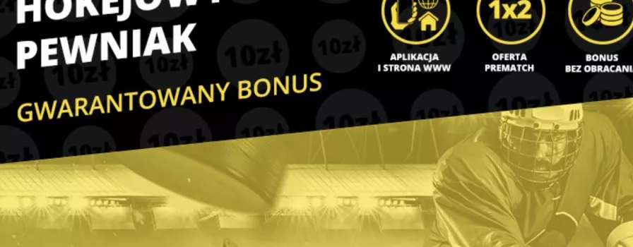 Hokejowy pewniak - gwarantowane 10 PLN w Fortunie!