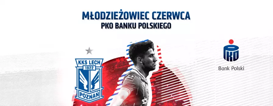 Moder Młodzieżowcem Czerwca PKO Banku Polskiego