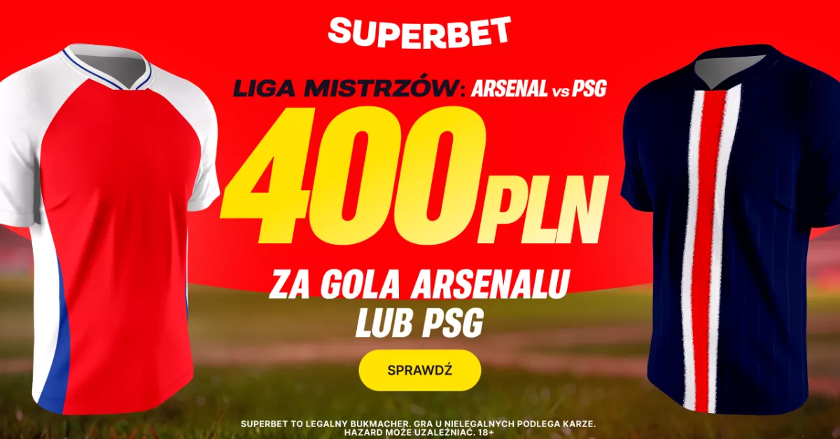 400 PLN za gola w meczu Arsenal – PSG