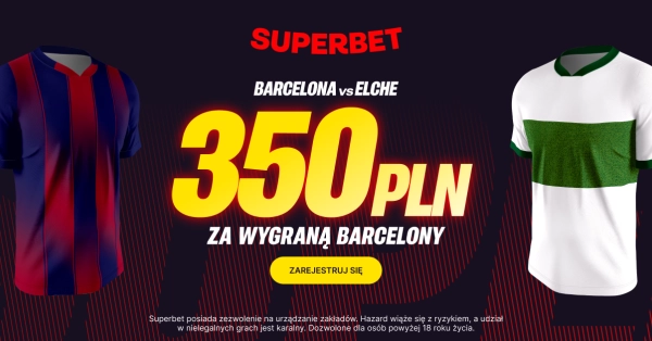 350 PLN na Barcelona – Elche