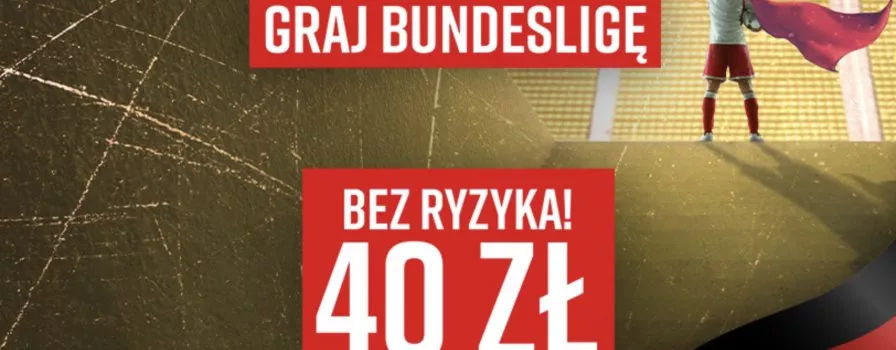 Bezpieczna Bundesliga w Betclic. 40 PLN do odebrania!
