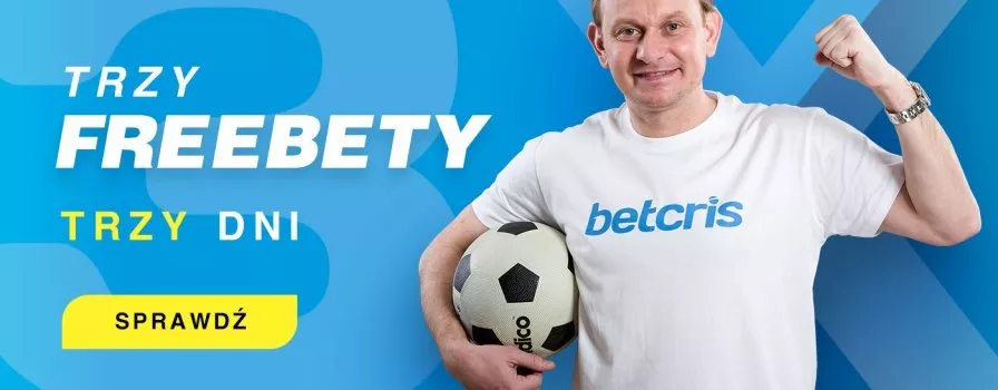 Trzy dni, trzy freebety w BetCris!