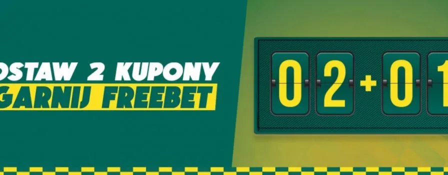 Dwa kupony to jeden freebet ekstra