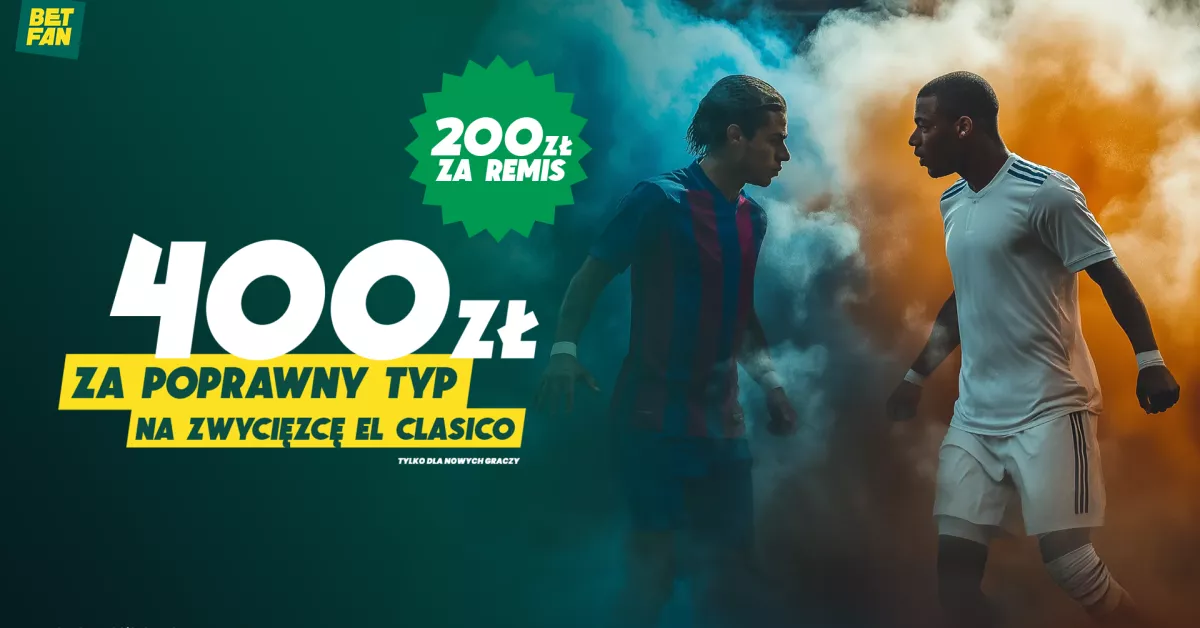 400 PLN za poprawny typ na El Clasico