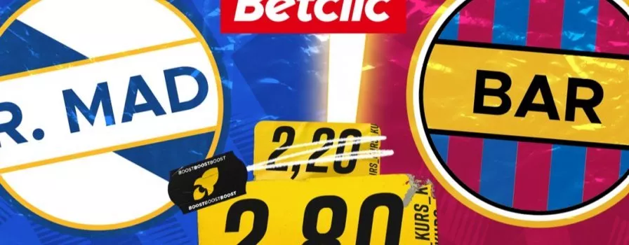 Bonus na El Clasico 2021 w BetClic Polska!
