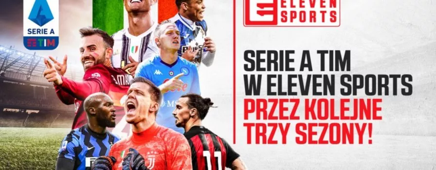 Transmisje Serie A przez trzy kolejne sezony w Eleven