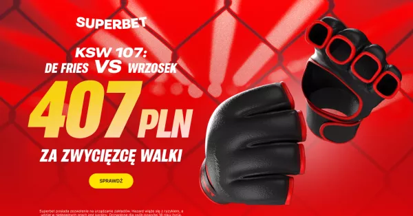 Bonus 407 PLN na main event KSW 107