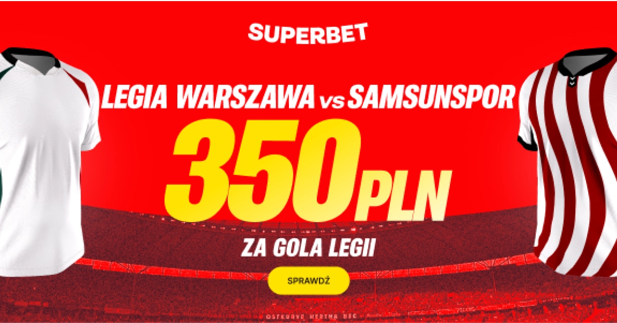350 PLN na pucharowy mecz Legii