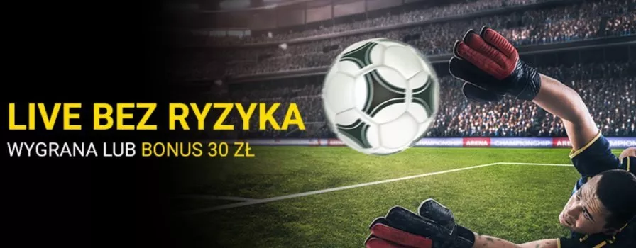 Live bez ryzyka. Fortuna daje 30 PLN na obstawianie!