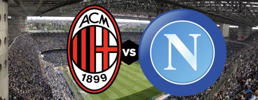 Milan - Napoli transmisja online za darmo. Gdzie stream w internecie?