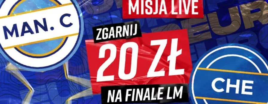 Betclic misja LIVE. Finał Ligi Mistrzów z bonusem 20 PLN!