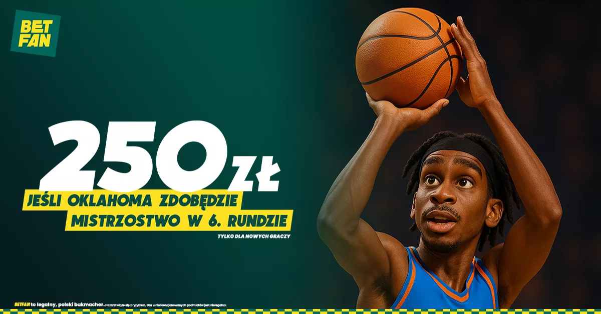 250 PLN za wygraną Oklahomy w 6. meczu finałowym