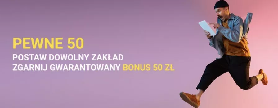 Pewne 50. Gwarantowany bonus od Fortuny!