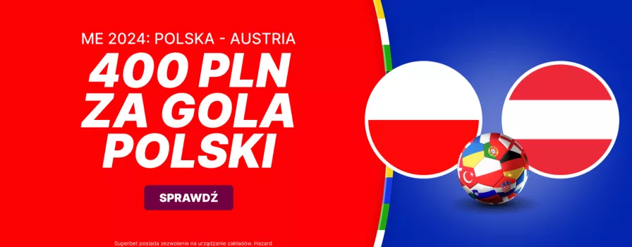 400 zł za bramkę Polaków przeciwko Austrii