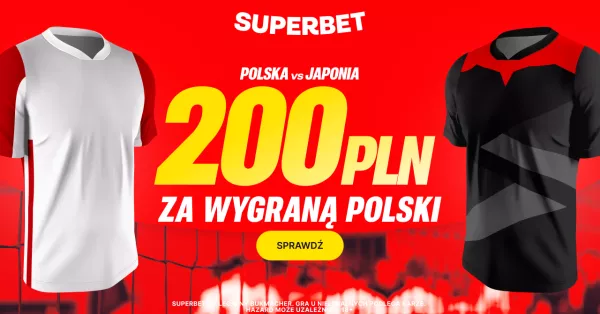 Superbet: 200 PLN za wygraną z Japonią