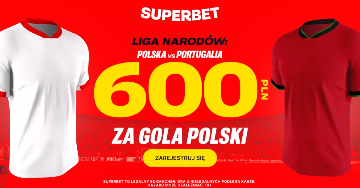 600 PLN za gola Polski z Portugalią