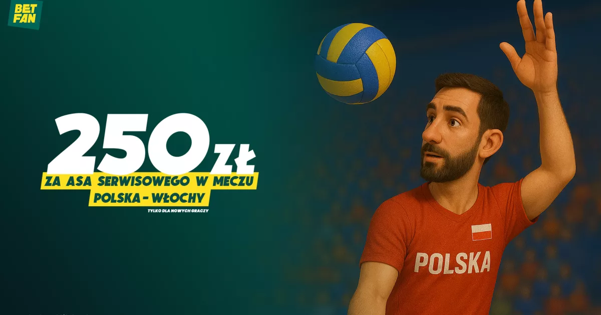 250 PLN za asa serwisowego w meczu Polska vs Włochy