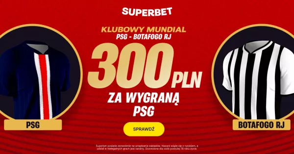 300 PLN za wygraną PSG w 2. kolejce KMŚ