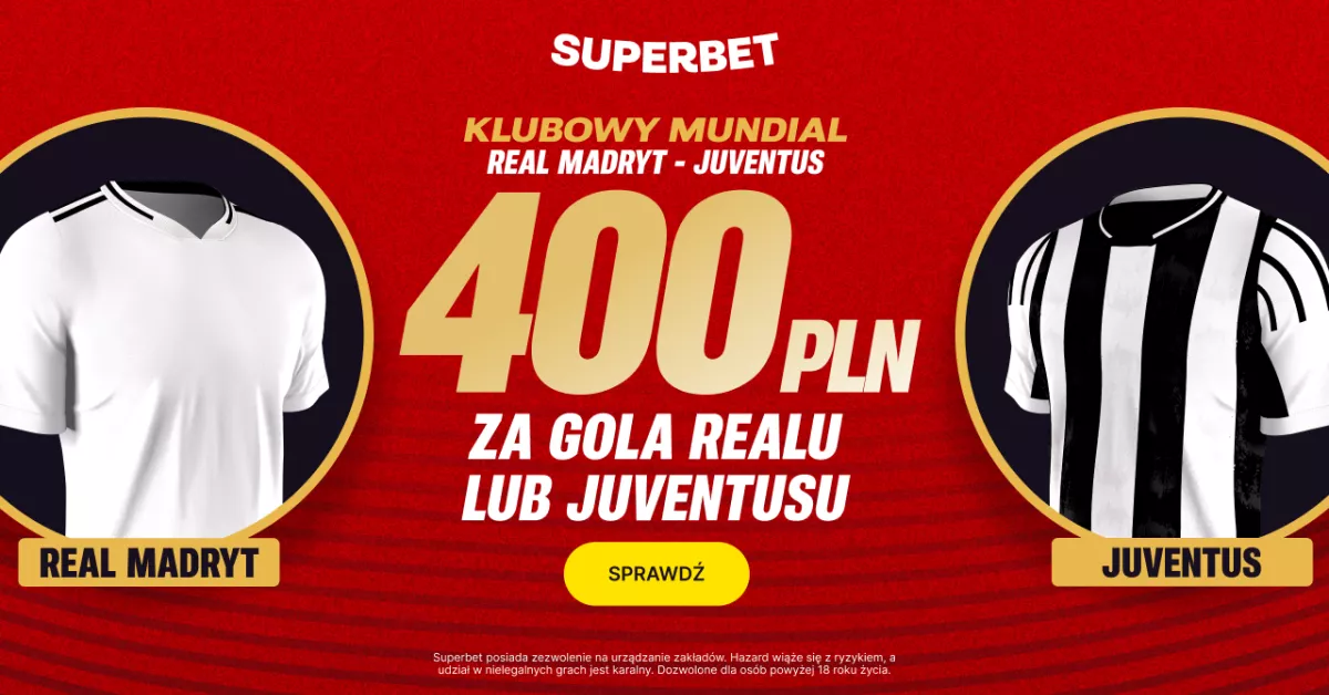 Premia za bramkę Juventusu lub Realu