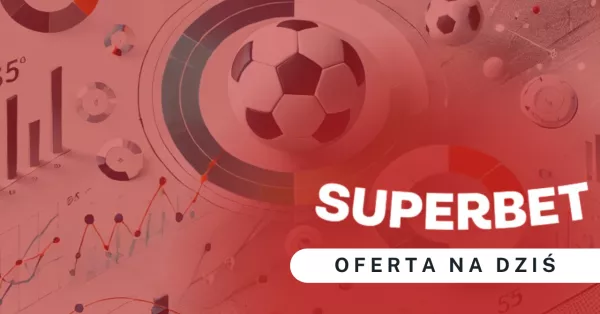 Superbet oferta na dziś 15 czerwiec 2025 w PDF