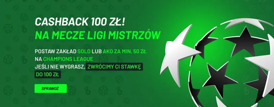 Cashback na Ligę Mistrzów!