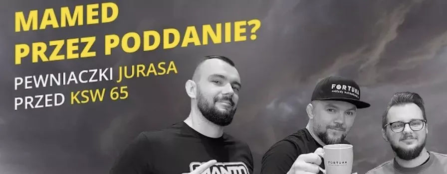 KSW 65 typy Jurasa. Jakie pewniaki gra Jurkowski?