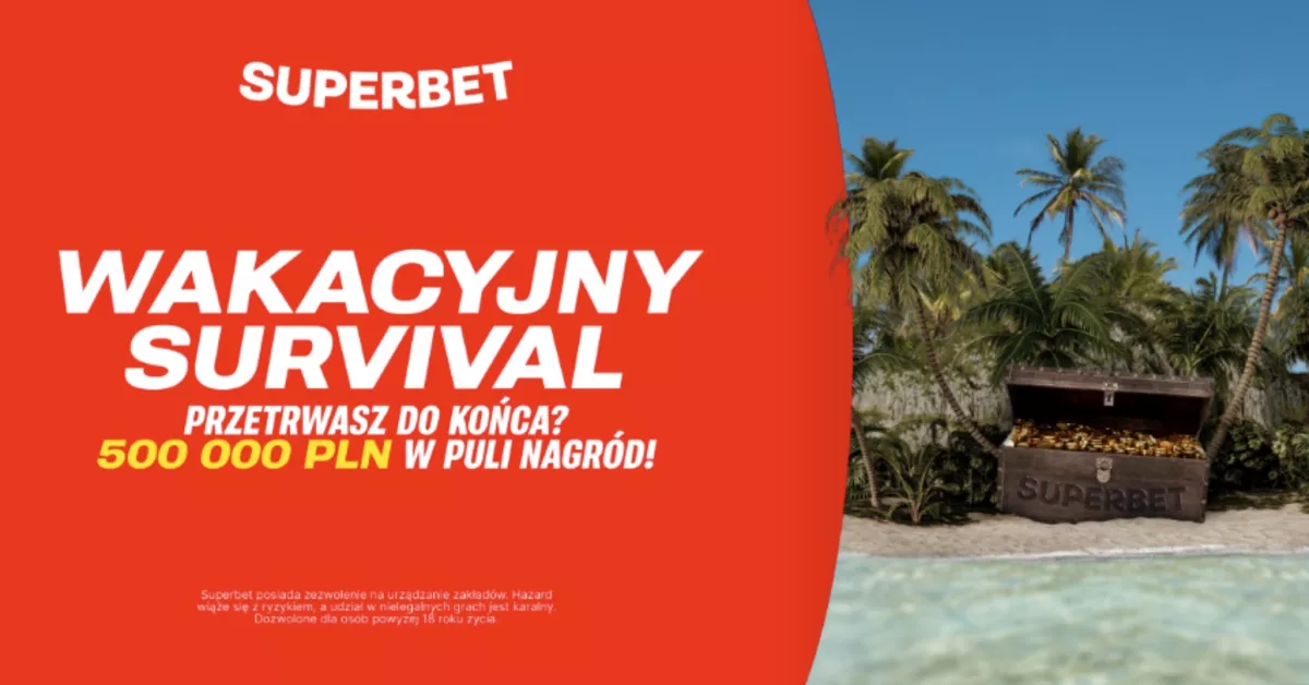 Wakacyjny Survival - 500.000 PLN w puli