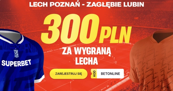 300 PLN za wygraną Lecha z Zagłębiem