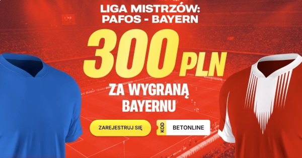 300 PLN za wygraną Bayernu z Pafos