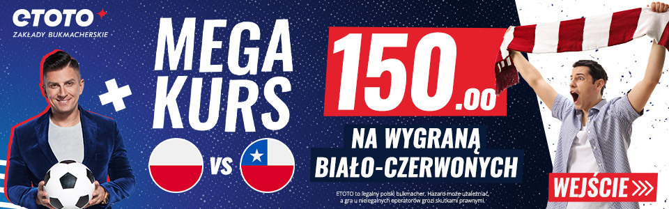eTOTO mega kurs na Polska - Chile