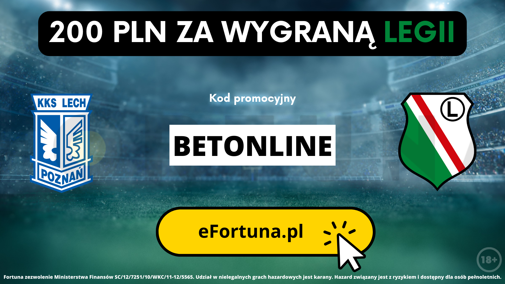 Fortuna bonus na Lech - Legia