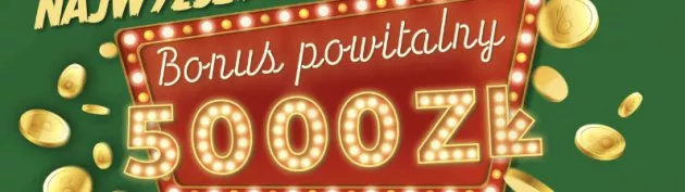 Aż 5000 PLN do zdobycia za pierwszą wpłatę! Tylko u bukmachera Totalbet!